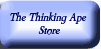 The Thinking Ape: Store for Thinking People